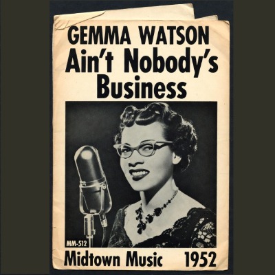 Ain't Nobody's Business